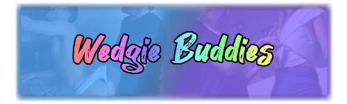 Wedgie Buddies Forum - Find an Adult Buddy or Partner